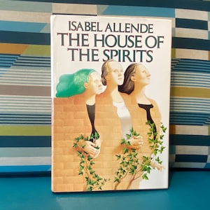 The House Of The Spirits Rare Vintage First Edition Hardcover Book 1985 By Isabel Allende Very Good Vintage Allende Collectors Copy