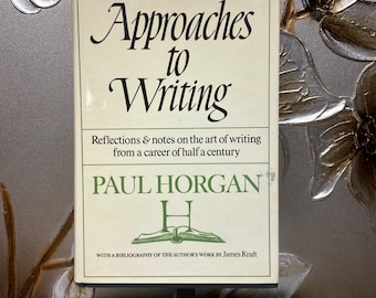 Approaches to Writing: Vintage 1st Edition Hardcover Book by Paul Horgan