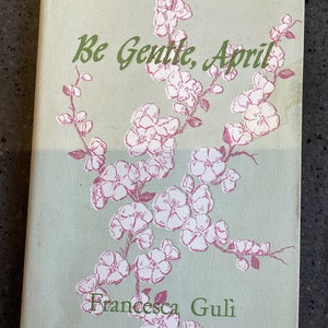 Signed First Edition: Be Gentle, April - 1969 Poetry & Sonnets
