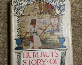 HURLBUT'S STORY Of The BIBLE For Young And Old By Rev Jesse Lyman Hurlbut D D 1904 Rare Antique Bible Book Very Well Preserved Collectible