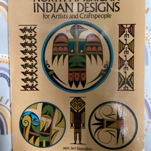 1984 &quot;NORTH AMERICAN INDIAN Designs&quot; By Eva Wilson| First  Edition Softcover Native Art Book. Rare Find.  Very Good|