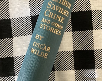 El crimen de Lord Arthur Savile de Oscar Wilde, 1925, libro antiguo de tapa dura, raro