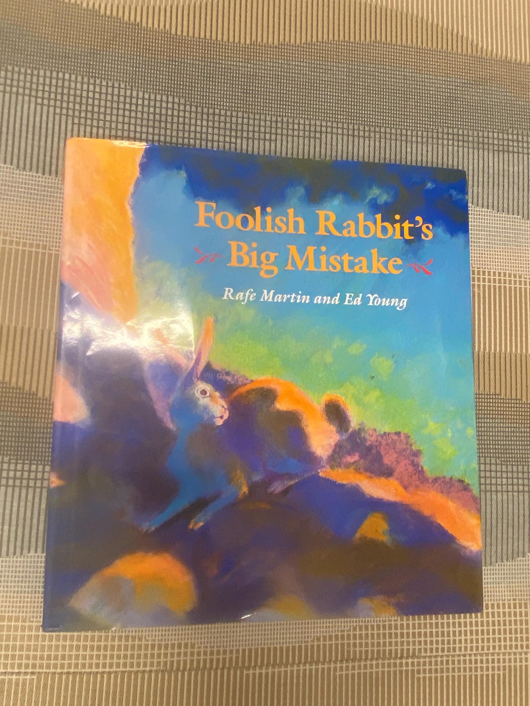 Signed 1985 Foolish Rabbit's Big Mistake, Rafe Martin, Ed Young ...
