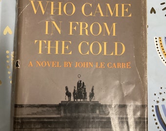 The Spy Who Came in From the Cold: John le Carre, 1963 First Edition Hardcover