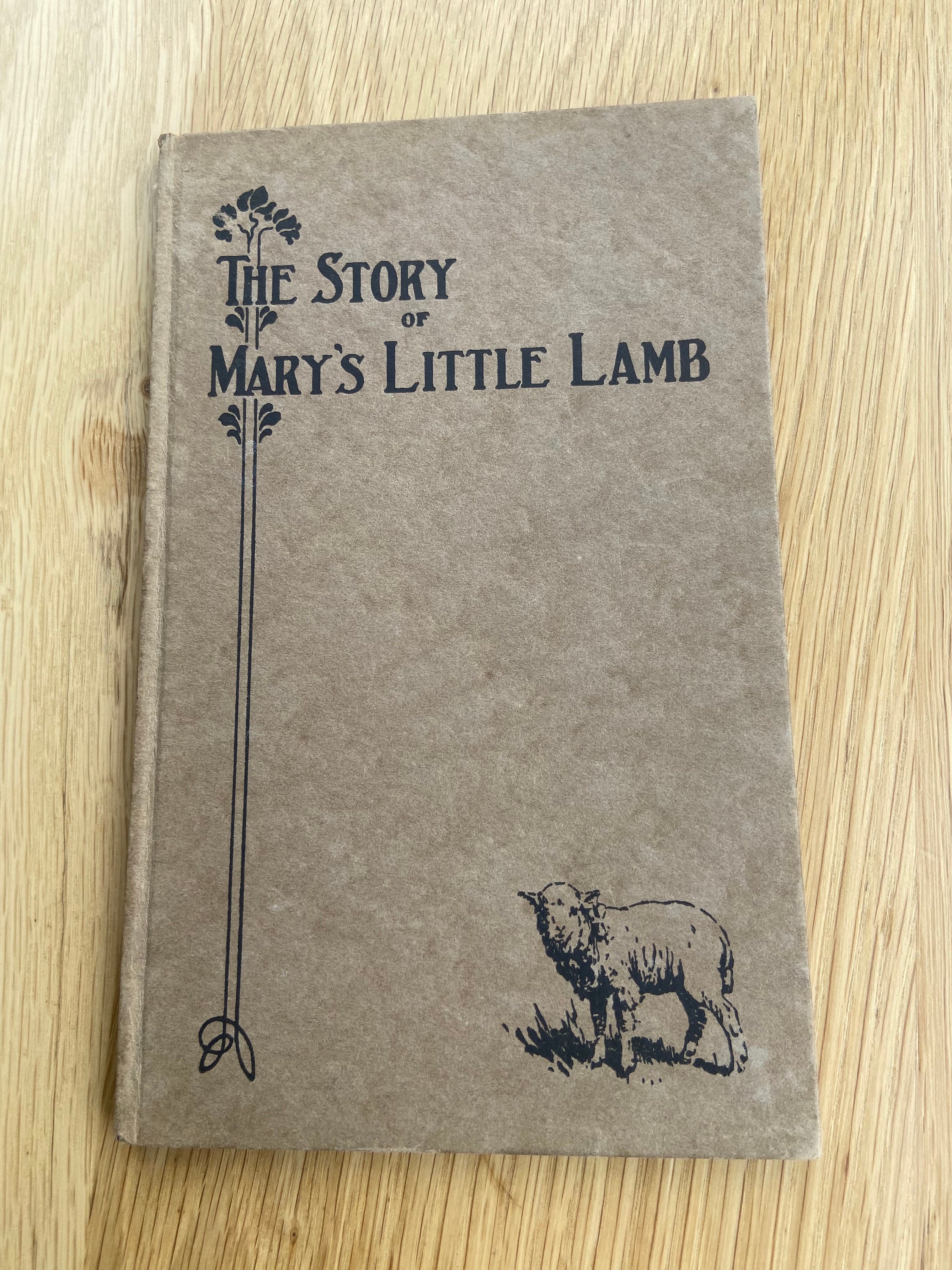 The Story Of Mary's Little Lamb: 1928 Antique Hardcover Booklet