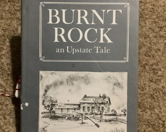 BURNT ROCK An UPSTATE Tale de J W Logan 1988 Tercera edición Vintage Libro de tapa dura firmado por el autor Muy bueno