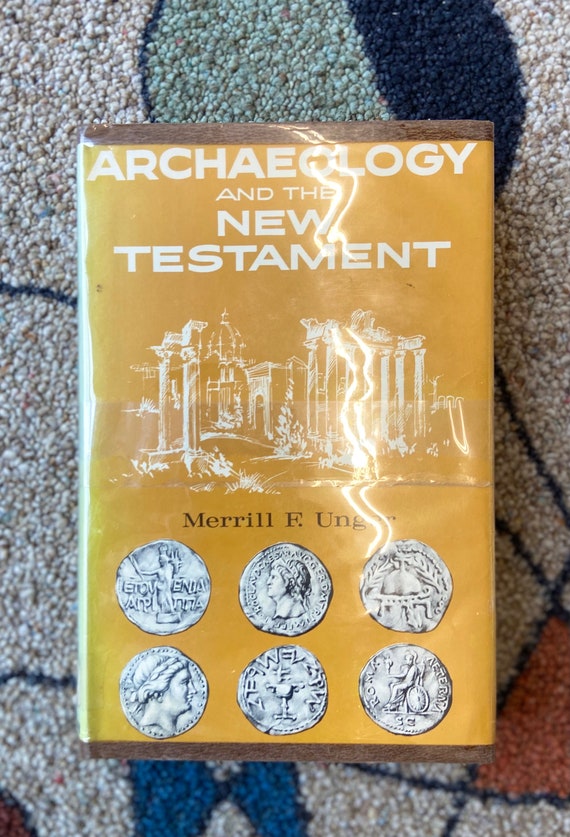 Archaeology and The New Testament: Rare 1962 First Edition Hardcover