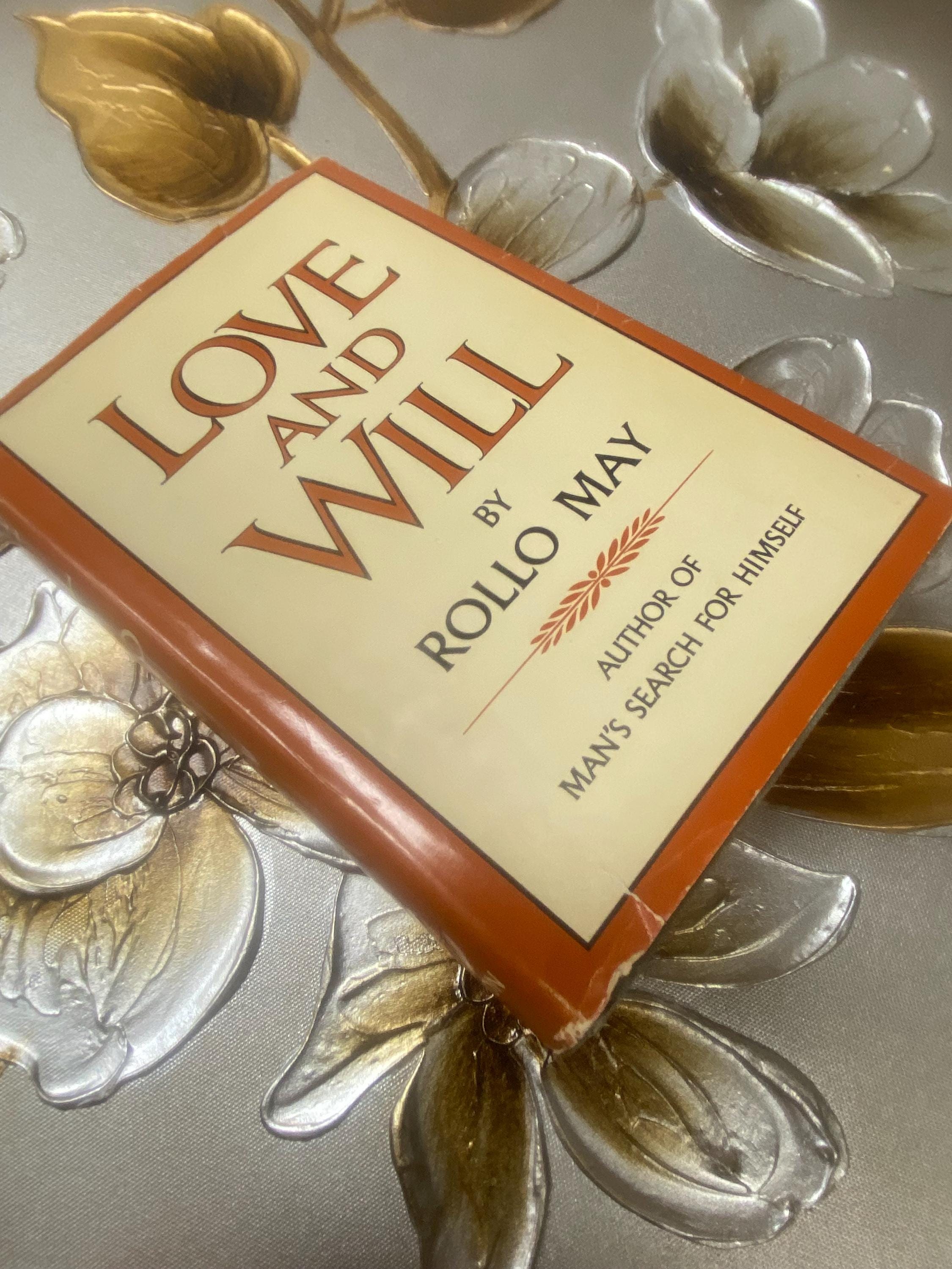 Love and Will by Rollo May, 1969 First Edition Hardcover