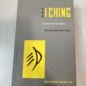 The I Ching Book of Changes: Richard Wilhelm Translation, Eastern Philosophy