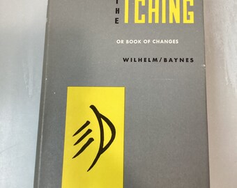 The I Ching Book of Changes: Richard Wilhelm Translation, Eastern Philosophy