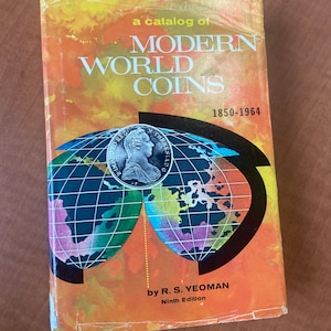 A Catalog of Modern World Coins 1850-1964 by RS Yeoman Ninth