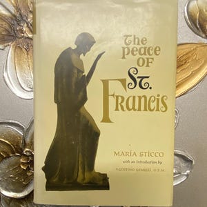Vintage Franciscan Theology Book: The Peace of St. Francis, 1962 First Edition