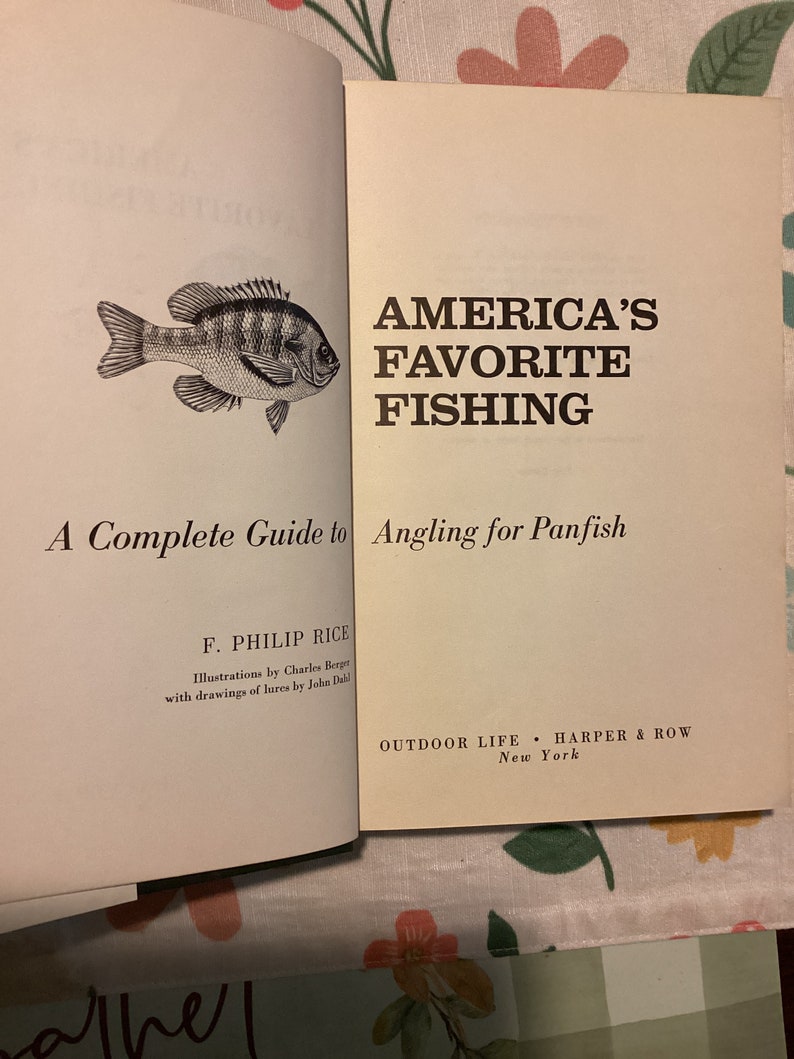 Vintage Panfishing Guide: America's Favorite Fishing by F. Philip Rice ...