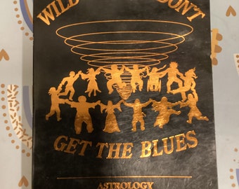 1991 Wild Witches Book: Astrology Rituals & Healing by Fiona Morgan