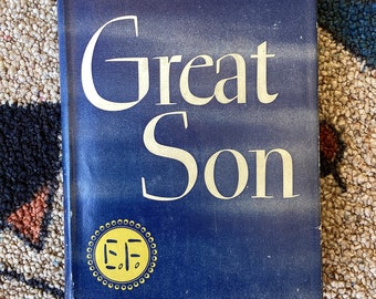 The GREAT SON By Edna FERBER Rare Vintage 1944 First Edition Hardcover Novel of Character Original Dustjacket