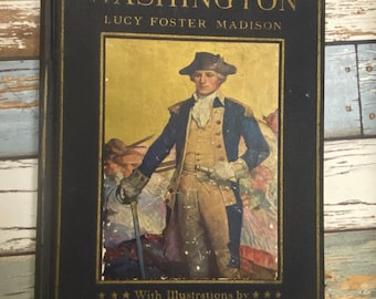 Biografía antigua de Washington: 1.ª edición de 1925, ilustrada por Schoonover