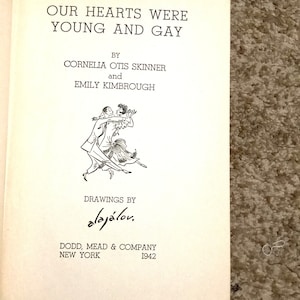 Our Hearts Were Young and Gay: 1942 First Edition Hardcover Book