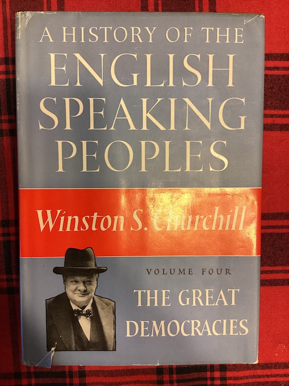 1958 Churchill's English-Speaking Peoples Vol. 4: Rare First Edition Hardcover