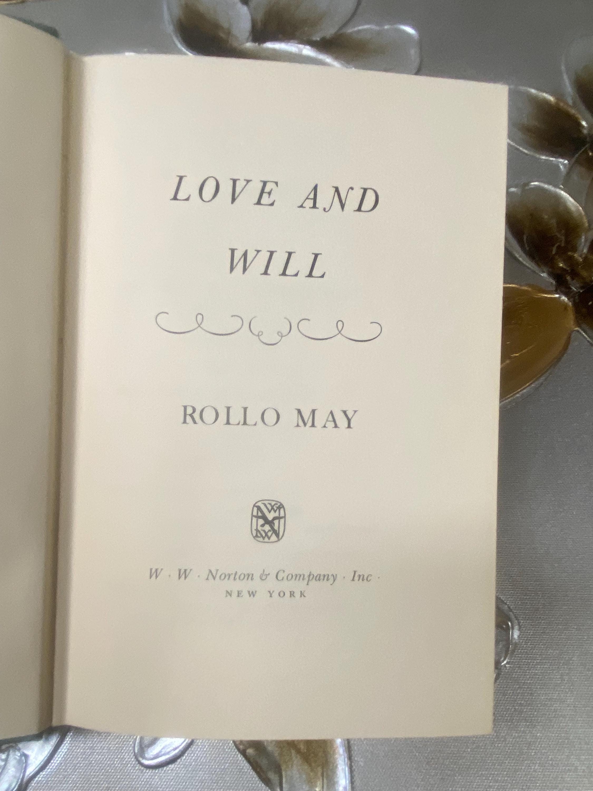Love and Will by Rollo May, 1969 First Edition Hardcover