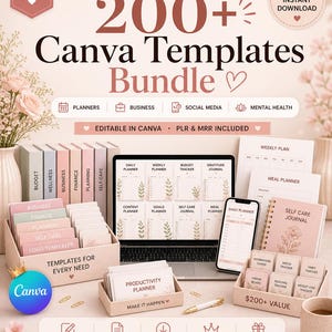 May include: A digital product bundle for Etsy sellers, featuring over 200 Canva templates. The image showcases planners, business templates, social media graphics, and mental health resources. Includes editable templates, PLR & MRR rights, and instant download options. The bundle is valued at $200+.