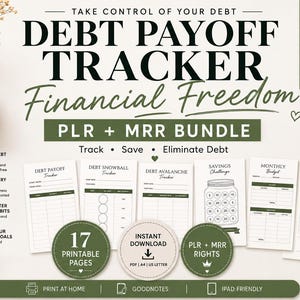 May include: A digital debt payoff tracker bundle featuring printable pages with text including DEBT PAYOFF TRACKER, Financial Freedom, PLR + MRR BUNDLE, and 17 PRINTABLE PAGES. The layout includes various financial tracking forms, a savings challenge jar, and icons for tracking payments and building money habits.