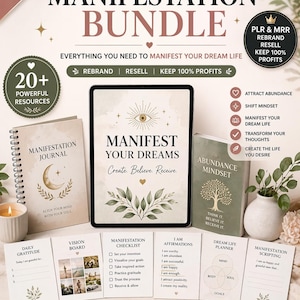 May include: A digital manifestation bundle with a journal, planner, and checklist. The bundle includes a tablet with the text "Manifest Your Dreams" and cards with affirmations. The design is in neutral tones with floral accents and the text "PLR & MRR Manifestation Bundle".