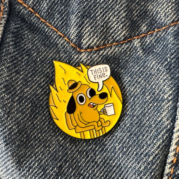 "Meme brennender Hund ""das ist fein"" soft emaille Anstecker süße Emaille Pins Anstecknadel Emaille Pin set für Rucksäcke Jeans Geburtstagsgeschenk für sie ihn Mütze."