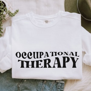 Occupational Therapy Sweatshirts Comfort Color,Gifts For Occupational Therapist OT Shirt,OT Occupational Therapy Gift,Occupational Crewneck