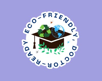 EcoFriendly doctor  stickers  DoctorApproved  stickers ,SustainableHealth stickers  Doctorate Laptop Sticker PhD Graduation Sticker Gift,