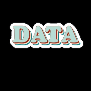 A Sticker for the Data-Driven Woman, Data Science Sticker, Data Scientist Sticker, Data Queen,Data Science, Data Science Gift, Data Analyst