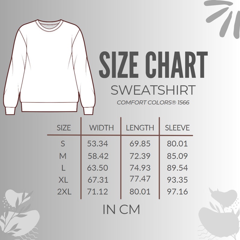 May include: Size chart for a sweatshirt with measurements in inches for width, length, and sleeve length. Sizes include S, M, L, XL, and 2XL.  COMFORT COLORS&reg; 1566.