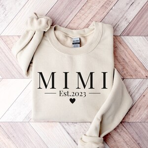Custom Mimi Grandma Est Sweatshirt Gift For Nana Shirt,Grandma Mimi Crewneck,New Grandma Mother&#39;s day gift,Promoted Grandmother Gigi Sweater