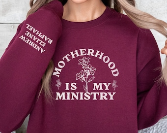 Custom Christian Sweatshirts With Kids Names On Sleeve Motherhood is My Ministry,Bible Verse Religious Gifts for Her,Homeschool Jesus Shirts