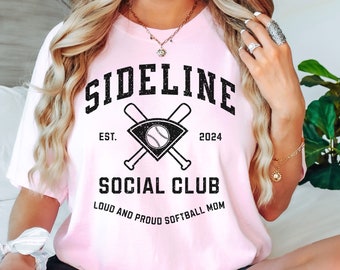 Custom Softball Mom Shirt Social Club Sideline Shirts Gift For Softball Mama,Social Club Tees,Gameday Shirt For Sports Mom Mother's Day Gift