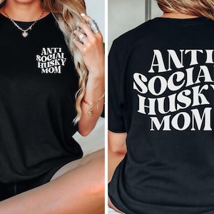 Husky Dog Mom Shirt, Funny Husky Mama Lover Sweatshirt, Husky Parents Mom Gift, Husky Mama T-Shirt, Husky Owner shirt,Husky Dog Mom Shirt