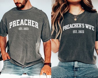 Custom Preacher Wife Shirts, Personalized Pastor Est Shirt, Pastor Appreciation, Pastor's Gift,Christian Gift, Faith Shirt, Preacher T-Shirt