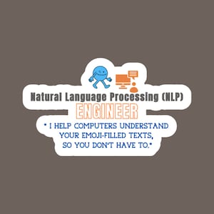 Natural Language Processing (NLP)Eng ,Data Scientist Sticker,Woman in Data Science,Data Science Gift,Data Analyst Accessory,Engineer Sticker