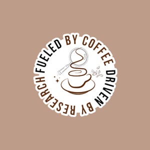Adesivo de médico engraçado movido a café, alimentado por pesquisa, adesivo para aluno de doutorado, presente de adesivo para formatura de doutorado, adesivo para laptop de doutorado