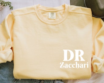 Custom PhD Graduation Sweatshirt,PhD Graduation Shirts For PhD,Established T-Shirt,New Doctors Sweatshirt,PhD Gift For Her,Doctor Graduation