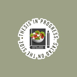 Tese em andamento, adesivos de salada ao lado, adesivo engraçado de médico para aluno de doutorado, adesivo de garrafa de água de médico, presente para estudante de medicina, doutorado