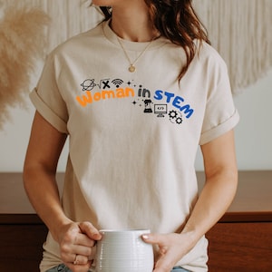 Woman in STEM Engineer Shirt, Steminist Women in Tech Shirt, Gift For Women Engineer, Girls Who Code Shirt, Nerd Scientist Coder Gift