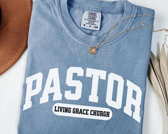 Custom Pastor Church Name Shirt,Pastor Est Comfort Color Shirt,Pastor Appreciation,Pastor's Gift,Christian Gift,Faith Shirt,Preacher T-Shirt