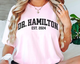 Custom PhD Graduation Doctor Shirts,Personalized PhD Graduation Gift For PhD Established Shirt,New Doctor Sweatshirt,Doctor Graduate Tshirt