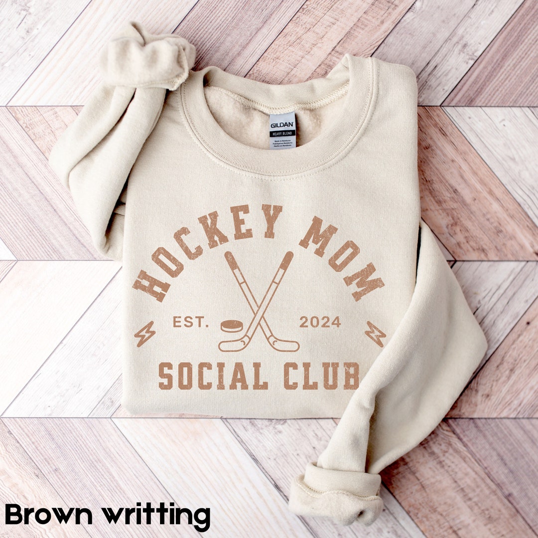 Custom Hockey Mom Sweatshirt Social Club Shirt Gifts for Hockey