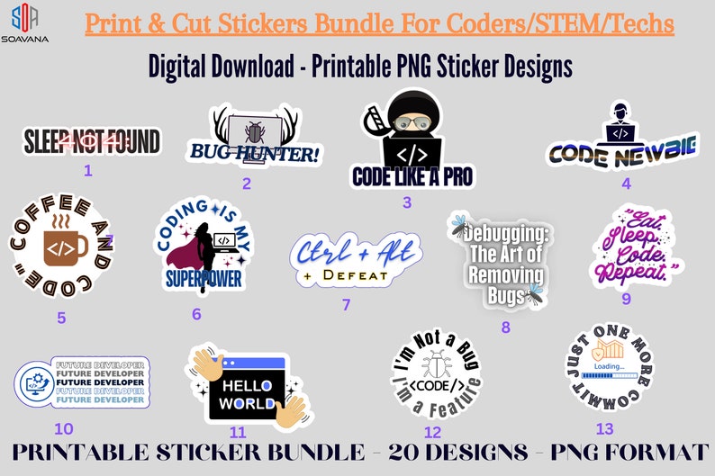 Pode incluir: Um conjunto de 20 designs de adesivos PNG imprim&iacute;veis para codificadores, profissionais STEM e entusiastas de tecnologia. Os adesivos apresentam v&aacute;rios designs com texto como "Sleep Not Found", "Bug Hunter", "Coding is My Superpower", "Code Like a Pro", "Code Newbie", "Ctrl + Alt + Defeat", "Debugging: The Art of Removing Bugs", "Eat Sleep Code Repeat", "I'm Not a Bug I'm a Feature", e "Just One More Commit".