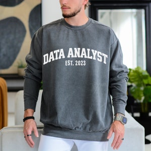 Custom Data Analyst Sweatshirts,Personalized Data Scientist Shirts,Doctor PhD T-Shirt,Engineer Graduation Gift,Mathematician Programmer Tees