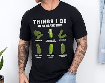 Funny Pickles Shirts Pickle Shirt Gift For Pickle Lover,Things I Do In My Spare Time Pickle Jar Crewneck,Funny Canning T-Shirt Birthday Gift