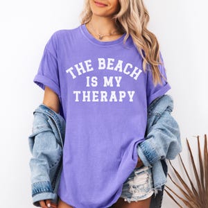 The Beach Is My Therapy Comfort Color Shirt, Beach T-Shirt,Therapy Sweatshirt,Beach Shirt,Travel Sweatshirt,Summer Sweatshirt,Cozy Crewneck