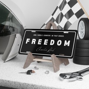 Charlie Kirk freedom license plate - God, Family, Country. In that order. image 2
