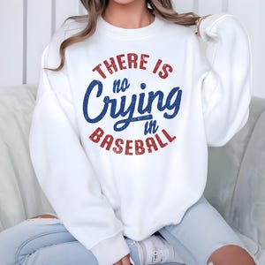 There&#39;s No Crying Baseball Sweatshirt, Aesthetic Baseball Team Themed Hoodie, Touch Down Sweatshirt, Baseball Mom, Baseball Season, Game Day